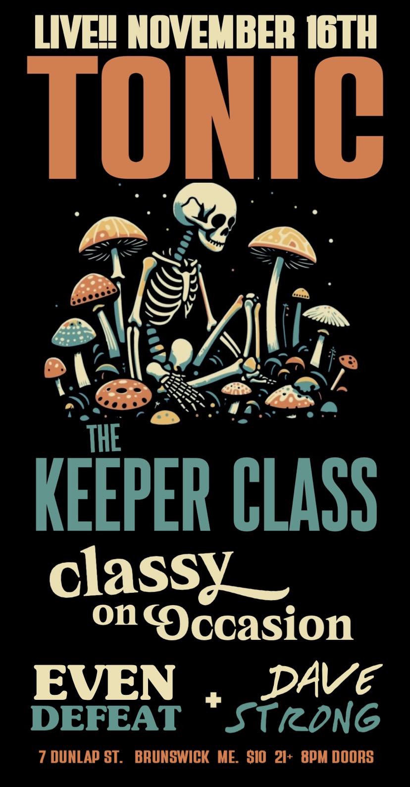 Next Show - Saturday, November 16th - The Keeper Class